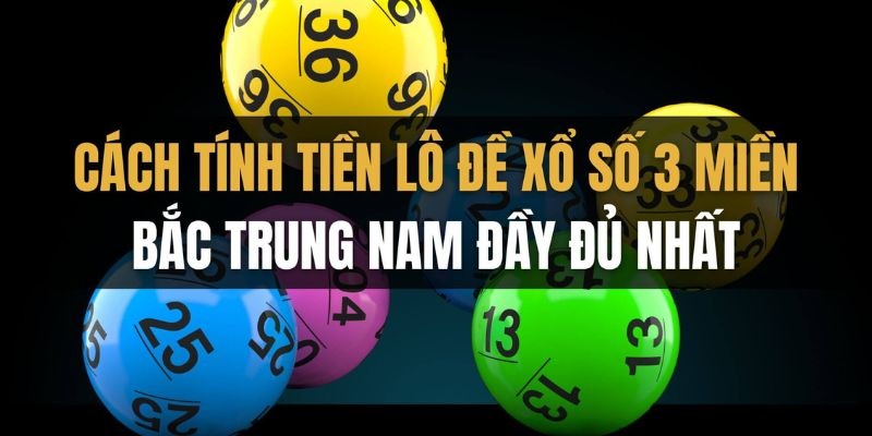 Tìm hiểu về tỷ lệ thưởng của lô đề 3 càng tại miền Nam